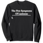 Camiseta Los cinco síntomas de la pereza Sudadera