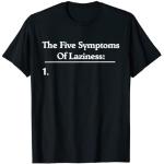 Camiseta The Five Symptoms Of Laziness Camiseta