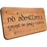 Letrero de madera No admittance except on party business